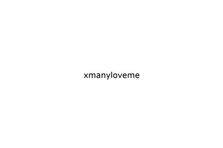 xmanyloveme