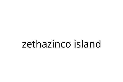 zethazinco island
