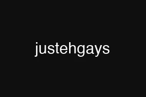 justehgays