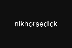 nikhorsedick