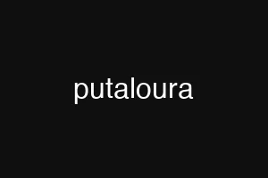 putaloura
