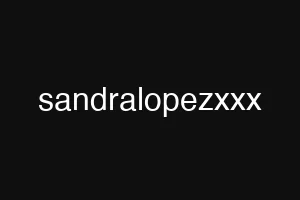 sandralopezxxx