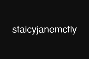 staicyjanemcfly