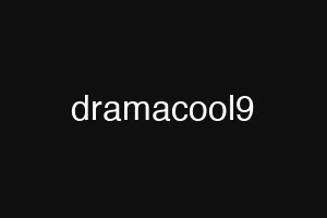 dramacool9